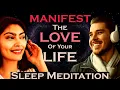 Download Lagu MANIFEST The Love of your Life ~ Sleep Meditation ~ Listen as you Sleep