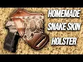 I MADE A GUN HOLSTER OUT OF RATTLESNAKE SKIN
