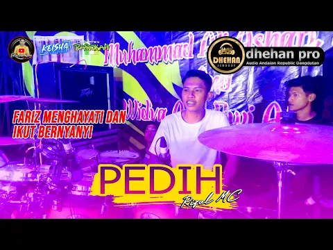 Download MP3 PEDIH || RIZAL MC faris kendang ikut bernyanyi