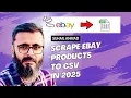 How to Scrape eBay Products to CSV Using a Free Chrome Extension No Coding Needed