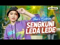 Download Lagu SENGKUNI LEDA LEDE - ALMERA SABRINA ft. NIRWANA COMEBACK || LIVE MUSIC