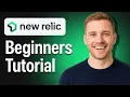 New Relic Beginner Tutorial - How to Use New Relic Software Demo 2026
