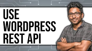 How To Use WordPress REST API 2025 - Easy Guide