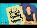 What s a Single Family Home