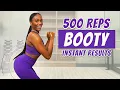 500 Rep BOOTY BURN - Low Impact Glute Workout for INSTANT Results