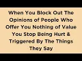 Download Lagu Stop Listening To The Opinions of People Who Do Not Offer You Anything of Value