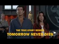 Download Lagu The True Story Behind Tomorrow Never Dies (1997)