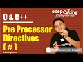 Pre processor Directives File Inclusion Macro Conditional Compilation -