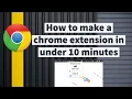 How to make a chrome extension in under 10 minutes Updated 2021