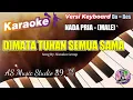 Download Lagu DIMATA TUHAN SEMUA SAMA  KARAOKE ROHANI KRISTEN NADA PRIA (MALE)  Do = Bes