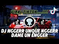 Download Lagu DJ DAME UN GRRR UNQUE NGGERR UNQUE ONGKE ONGGER VIRAL TIKTOK NEW DJ REMIX 2025 ❗❗❗