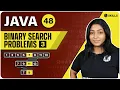Binary Search on answer value Pattern Lecture - 48 Java and DSA Foundation Course