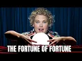 The Fortune of Fortune