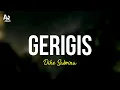 Download Lagu Gerigis - Dike Sabrina (LIRIK)