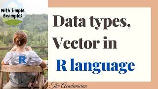 R4 Data types Vector in R Language