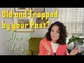 Download Lagu Old and Trapped by your Past, how I broke free