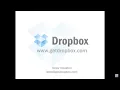 Dropbox first demo - abridged and commented