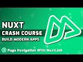 Navigating Pages With NuxtLink Nuxt Course