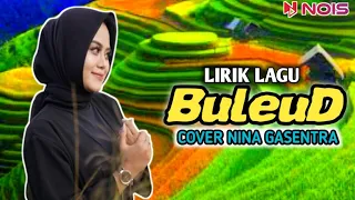 Download Lirik Lagu Pop Sunda BULEUD (Evi Tamala) COVER Nina Gasentra@GASENTRAPAJAMPANGAN LIRIK POP SUNDA MP3