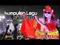 KUMPULAN LAGU SINTREN- fersi Tengdum moderen- sing lagi VIRALLLL?????