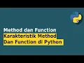 Jangan Salah Kaprah Bedakan Method dan Function di Python