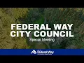 2026 Federal Way City Council - Special Meeting
