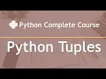 Python Complete Course Part 26 Python Tuples