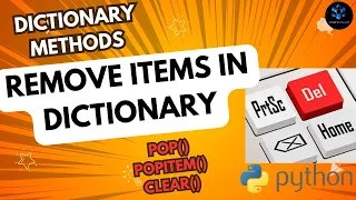 How to DELETE VALUES in Dictionary POP POPITEM CLEAR methods Dictionary Methods in Python