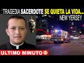 Download Lagu TRAGEDIA DE NUEVO SACERDOTE SE QUITA LA VIDA EN ESTADOS UNIDOS!