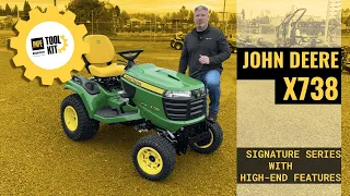 John Deere X738 Review Signature Series Lawn Tractor