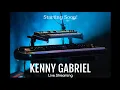 KENNY GABRIEL - (LIVE STREAMING FROM MY STUDIO)