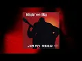 Jimmy Reed - Take Out Some Insurance (Official Audio)