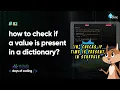 How to check if a value is present in a dictionary Tekie Byte