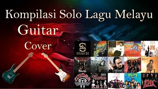 kompilasi gitar solo lagu lagu melayu balada u0026 rock kapak