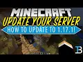 How To Update Your Minecraft Server to 1 17 1