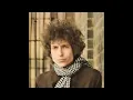 Just Like a Woman (Official Audio) - Bob Dylan