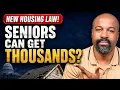 Can Seniors Get Thousands for Home Repairs Biggest Housing Bill in Decades Just Became Law