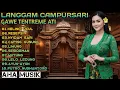 Download Lagu FULL TANPA IKLAN‼️LANGGAM CAMPURSARI FULL BASS || GAWE KANGEN LAN NENTREMKE ATI 