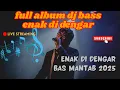 Download Lagu PAKET SEMANGAT PAGI 🎧 Full Album DJ Bass Santai Terbaru 2024 | 1 JAM NONSTOP Bikin Semangat!