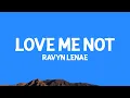 Download Lagu Ravyn Lenae - Love Me Not (Lyrics)