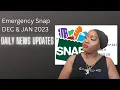 Emergency Snap DEC 2022 JAN 2023 Daily News Updates