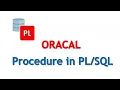 Oracle procedure procedures in detail explanation for bigginers
