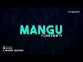 Fourtwnty – Mangu (Karaoke Version)