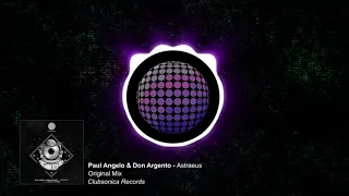 paul angelo u0026 don argento astraeus original mix clubsonica records