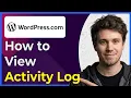 How to View Activity Log in Wordpress Step-By-Step 2026 guide