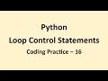 Coding Practice 16 Loop Control Statements Python NxtWave CCBP