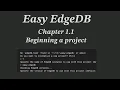 Easy EdgeDB Chapter 1 1 Beginning a project