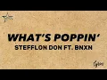 Stefflon Don Ft. BNXN Buju - What’s Poppin’ (I like you what’s popping) Lyrics