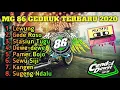 Download Lagu MG 86 Full GEDRUK Terbaru | Bassnya mantabbb bosskuhhh...