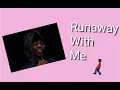 Download Lagu Rayy Dubb - Runaway With Me
